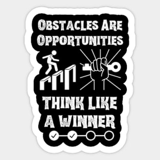 Obstacles Are Opportunities Sticker